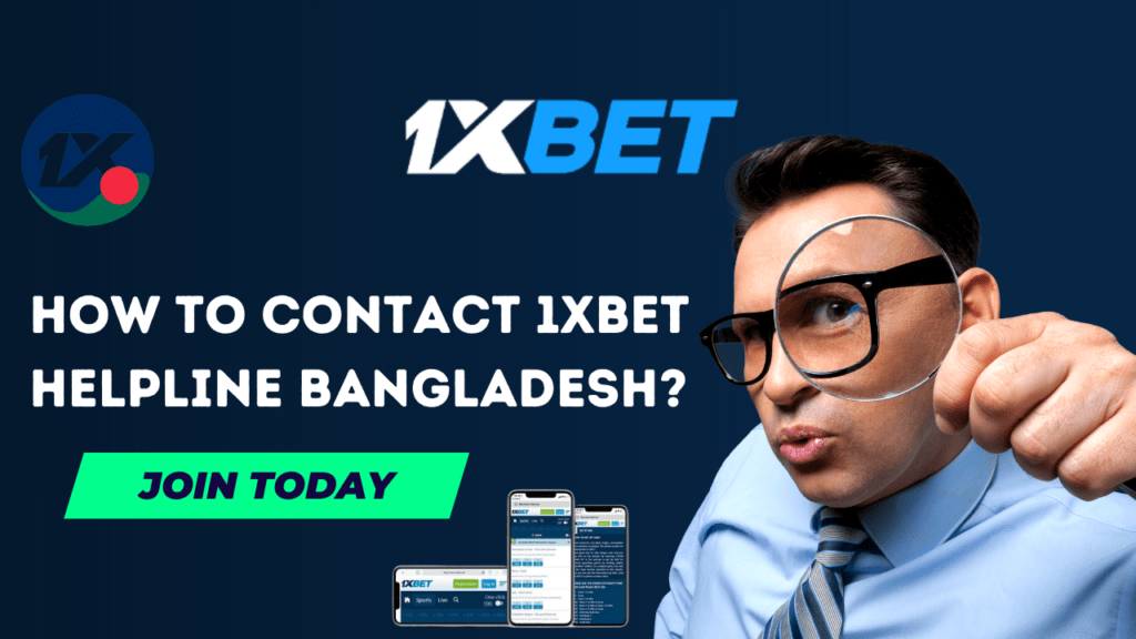 its all about 1xbet helpline bangladesh.we are here to help you